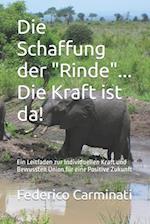 Die Schaffung der "Rinde"... Die Kraft ist da!