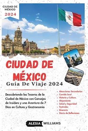 Guía de Viaje Ciudad de México 2024