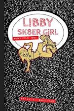 Libby Sk8er Girl