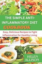 Simple Anti-Inflammatory Diet Cookbook
