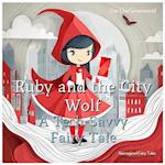 Ruby and the City Wolf