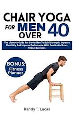 Chair Yoga for Men Over 40