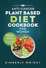 Anti-Cancer Plant-Based Diet Cookbook for Women