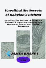 Unveiling the Secrets of Babylon's Richest