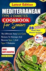 Mediterranean Type 2 Diabetes Cookbook for Seniors