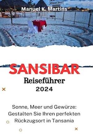 Sansibar Reiseführer 2024