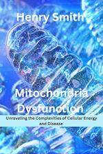 Mitochondria Dysfunction