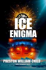 The Ice Enigma