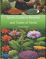 Quick Guide to Benefits and Tastes of Herbs