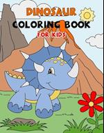 Dinosaur Coloring Book for Kids: Cute Fun and Easy Featuring Beautiful Dinosaur Coloring Page Design for Boys & Girls, Ages 4-8 