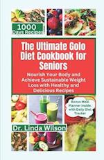 The Ultimate Golo Diet Cookbook for Seniors