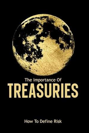 The Importance of Treasuries