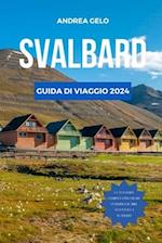 Svalbard Guida Di Viaggio 2024