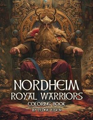 Nordheim Royal Warriors Coloring Book Volume One