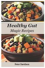 Healthy Gut Magic Recipe Guide