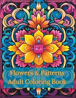 Flowers & Patterns Adult Coloring Book