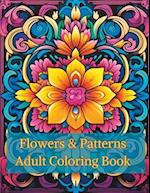 Flowers & Patterns Adult Coloring Book