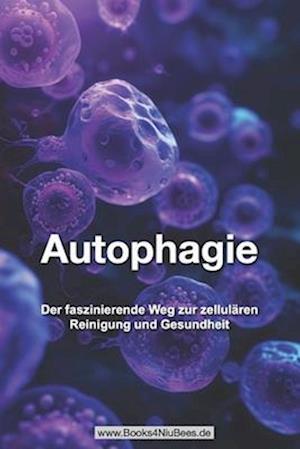 Autophagie