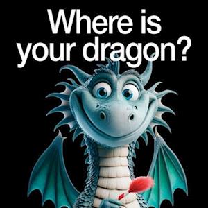 Where is your dragon?