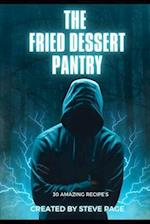 The Fried Dessert Pantry