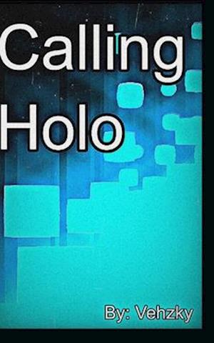 Calling Holo