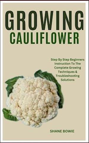 Growing Cauliflower