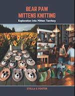 Bear Paw Mittens Knitting