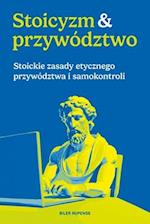 Stoicyzm & Przywództwo