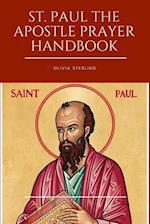 St. Paul The Apostle Prayer Handbook