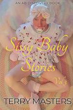 Sissy Baby Stories Vol 3