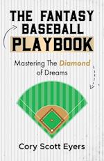 The Fantasy Baseball Playbook