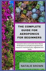 The Complete Guide For Aeroponics for Beginners