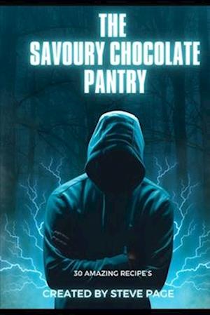 The Savoury Chocolate Pantry