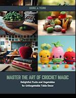Master the Art of Crochet Magic