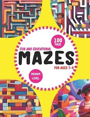 Fun and Educational Mazes for Ages 7-9