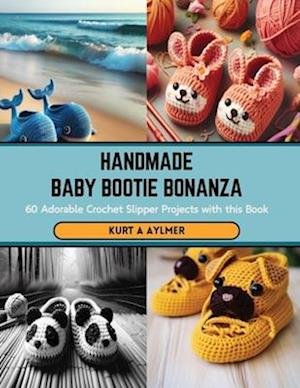 Handmade Baby Bootie Bonanza