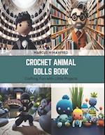 Crochet Animal Dolls Book