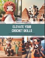 Elevate Your Crochet Skills