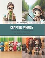 Crafting Whimsy