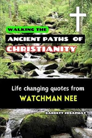 Walking the Ancient Paths of Christianity