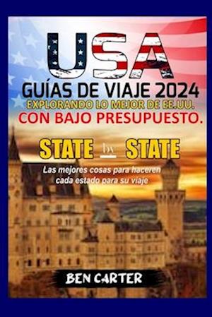 Estados Unidos de América Guías de Viaje 2024