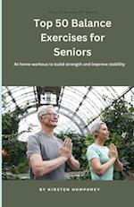 Top 50 Balance Exercises for Seniors