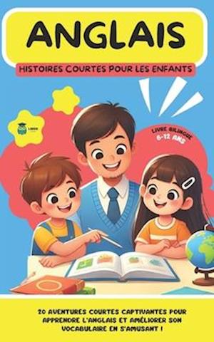 ANGLAIS Histoires courtes pour les Enfants