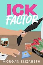 Ick Factor