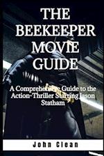 The Beekeeper Movie Guide