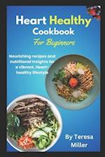 Heart Healthy Cookbook for Beginners