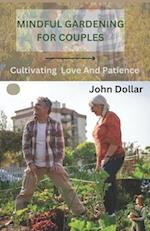 Mindful Gardening for Couples