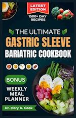 The Ultimate Gastric Sleeve Bariatric Cookbook