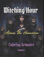 WITCHING HOUR - Across the Hexaverse vol.1