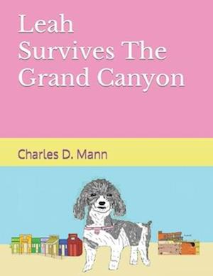 Leah Survives The Grand Canyon